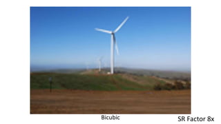 Bicubic SR Factor 8x
 