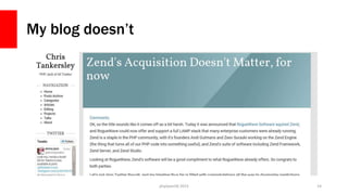 My blog doesn’t
php[world] 2015 14
 