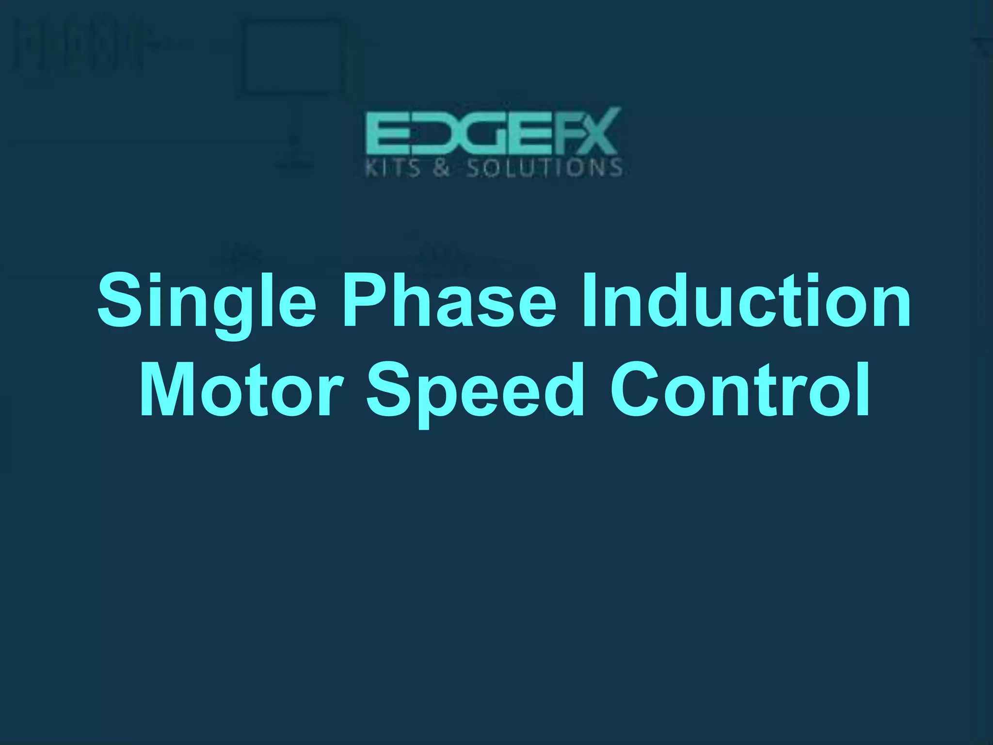 Single Phase Induction Motor Speed Control | PPTX | Operating Systems ...