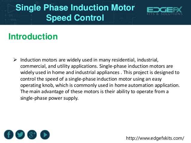 Single Phase Induction Motor Speed Control