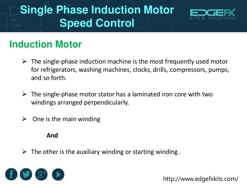 Single Phase Induction Motor Speed Control