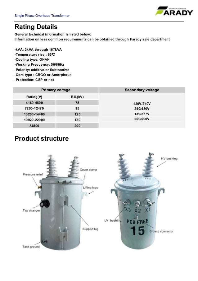 Single phase pole mounted transformer