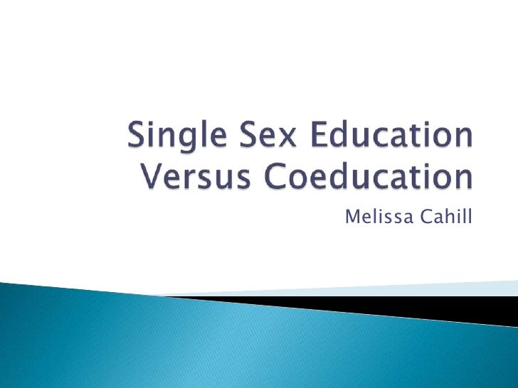 Single Sex Education Vs Coeducation 99