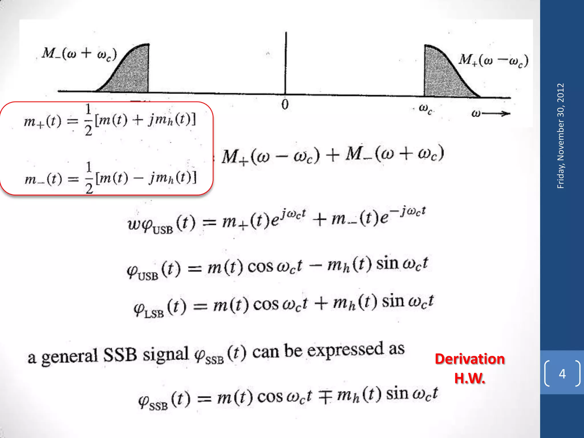 H.W.
Derivation




             Friday, November 30, 2012
 4
 