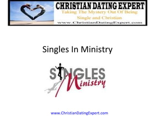 Singles In Ministry www.ChristianDatingExpert.com 