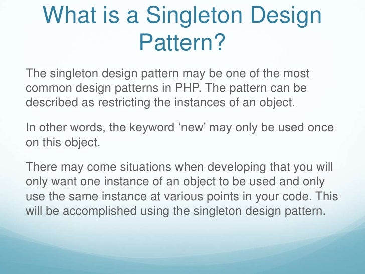 How to implement the singleton design pattern