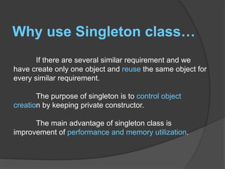 Singleton class in Java | PPTX | Programming Languages | Computing