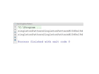 Singleton pattern
