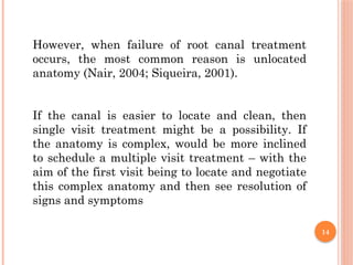 Multiple Visit Rct Single Visit Endodontics.pptx treatment in one visit | PPTX