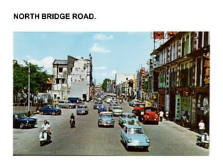 NORTH BRIDGE ROAD. 