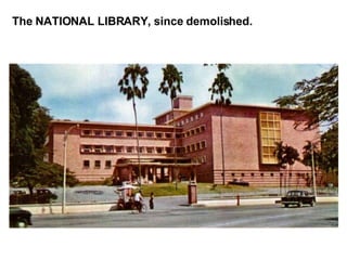 The NATIONAL LIBRARY, since demolished. 