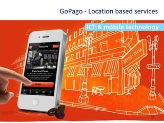20
GoPago - Location based services
 