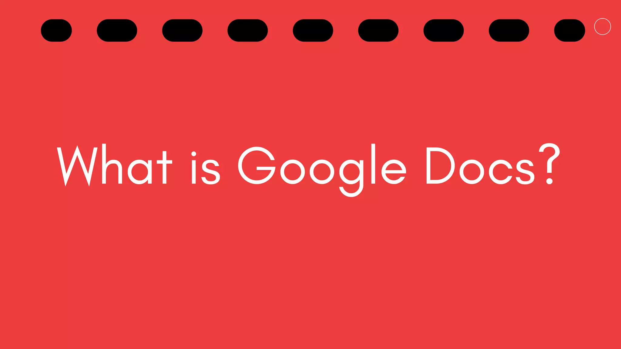 What is Google Docs?
 