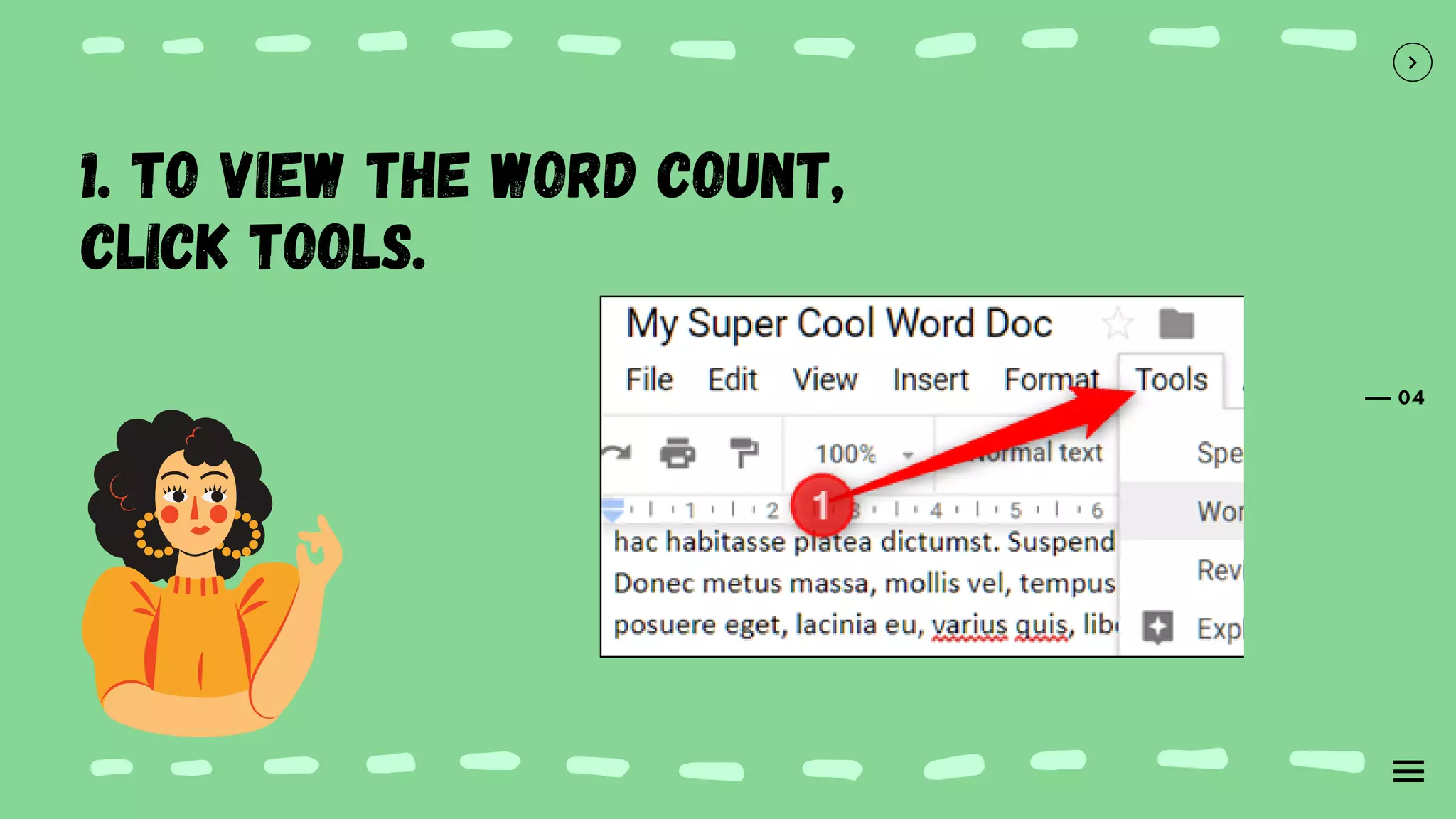 04
1. To view the word count,
click Tools.
 