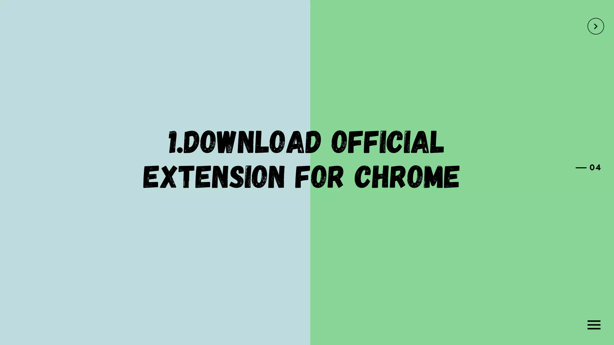 04
1.Download Official
Extension for Chrome
 