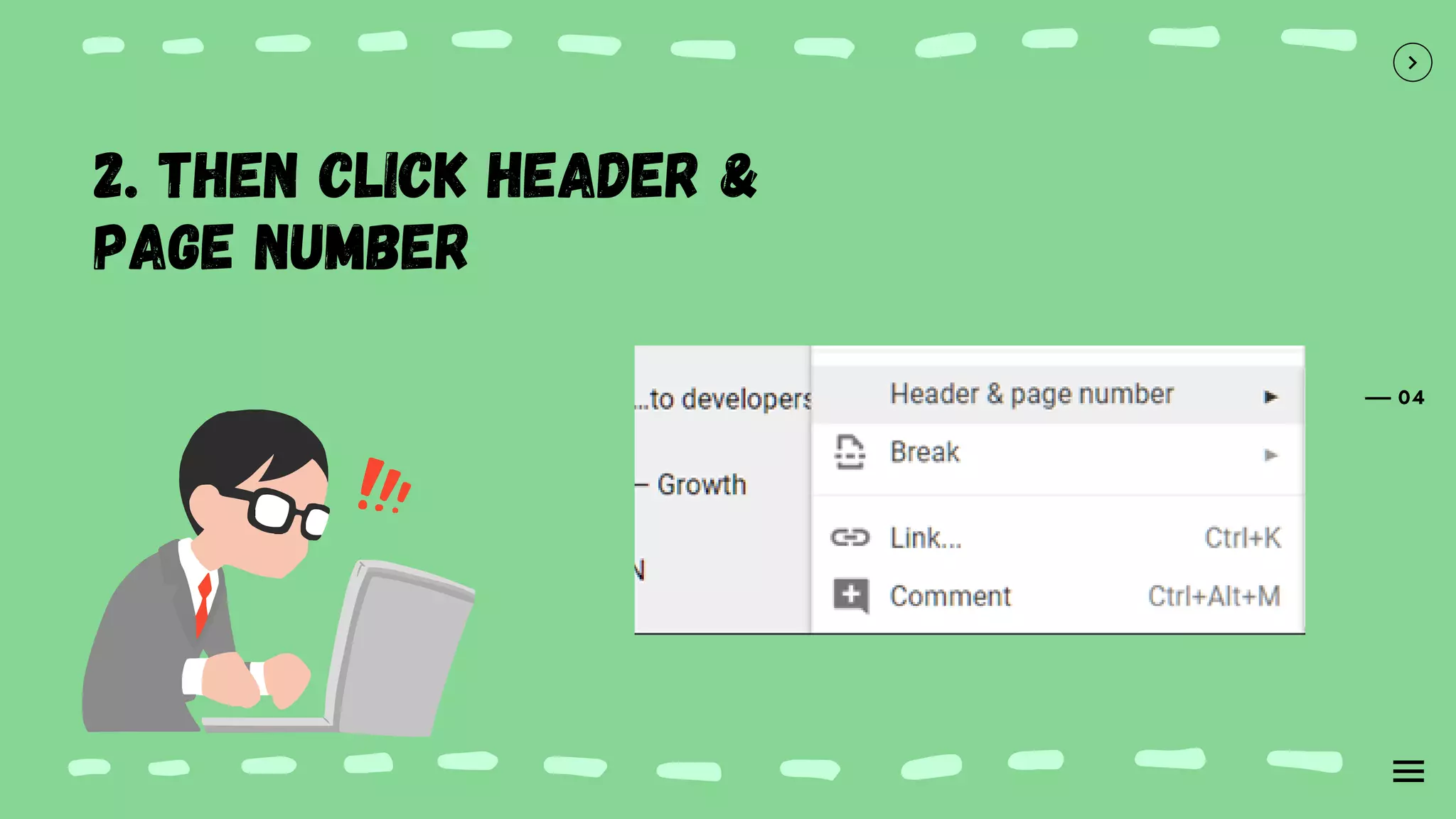 04
2. Then click Header &
Page number
 