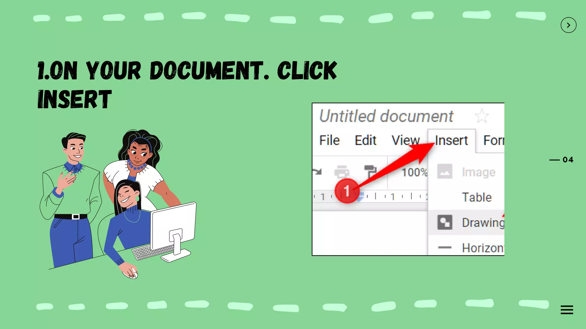 04
1.On your document. click
insert
 