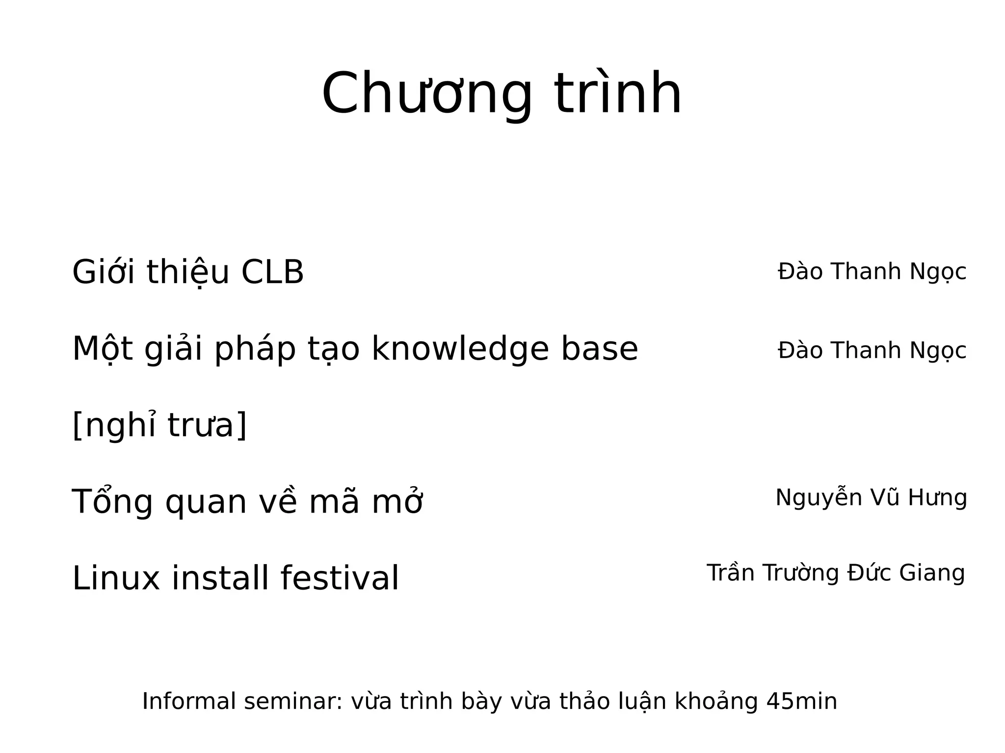 Sinh hoat CLB tin hoc Komaba lan 1 - Phat bieu cua Ngoc