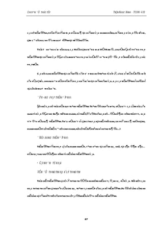 Chuyªn ®Ò thùc tËp                                                            TrÇn Ngoc Ninh - TCDN 41B




c ¸c b é thÈm ®Þnh,ph©n tÝch tÝnh to ¸n hiÖu qu ¶ tµi chÝnh d ù¸n nhanh chãng,chÝnh x ¸c d ù b ¸o ®îc rñi ro,

lµm c ¬ s ëcho l·nh ®¹o ra quyÕ t®Þnhtµi trî ®óng®¾n.

         Thùc t nh ÷ng n ¨m võa qua, c ¸c Ng©n h µng th¬ng m ai ViÖtNam ®ÉchuyÓnd Çn tõ ph¬ng ph ¸p
               Õ

thÈm ®Þnhtµi chÝnhd ù¸n ®Çu t còsangph¬ng ph ¸p m íi hiÖn®¹i h ¬n m µ®· ®îc ¸p d ôngr tl©u tõ c ¸c níc
                                                                                     Ê

ph ¸ttriÓn.

         C ¸c néi dung thÈn®Þnh tµi chÝnh ®îc s ¾p xÕ p theo m éttr×nh tù h îp l , l«gic s Ï thÓhiÖn ®îc m èi
                                                                               Ý

li ªn hÖ,h çtrî l nnhaugi ÷a viÖcph©ntÝch c ¸c kl Ýac ¹nh tµi chÝnhcñad ù¸n, b ¸o c ¸o thÈm ®Þnhs Ï chÆt Ï
                É                               h                                                      ch

vµ cãsøcthuyÕ tphôch ¬n.

         * Ph¬ng ph¸p thÈm ® Þ n h:

         §éi ngò c¸n bé thùc hiÖn quy tr×nh thÈm ®Þnh: Tr×nh ®é chuyªn m«n, hiÓu biÕt c¸c lÜnh vùc liªn

quan tíi dù ¸n ®Çut nh: Qu ¶n trÞkinh doanh, kü thuËt,®¹o ®øccñac¸n béÉ ®Òucã¶ nh hëng trùctiÕp, gi¸n

tiÕp ® Õn hiÖu qu ¶ thÈm®Þnh. ThiÕu hiÓu biÕt sÏ lµm c«ng t¸c nµy mÊtthêi gian, chi phÝ cho c ¶ ng©n hµng,

doanh nghiÖp ( cã thÓmÊtc¬ héi kinh doanh, råi cã thÓgÆprñi ro nî kh«ng tr¶ ®îcÉ)

         * Néi dung thÈm ® Þ n h:

         ThÈm ®Þnh tÝnh ph¸p lý cña doanh nghiÖp, t×nh h×nh tµi chÝnh qu¸ khø, tµi s ¶ n ®¶ m b ¶ oÉ

kiÓm so¸t sau vay®Òu¶ nh hëng tíi chÊtlîng thÈm®Þnh dù ¸n.

         * C¸c nh ©n tè kh¸c:

         VÊn ®Ò th«ng tin vµ xölý th«ng tin

         Thùc chÊtthÈm ®Þnh lµ xö lÝ th«ng tin ®Ó®a ra nhòng nhËnxÐt, ®¸nh gi¸ vÒdù ¸n. Nãi mét c¸ch

kh¸c th«ng tin chÝnh lµ nguyªn liÖu cho qu¸ tr×nh t¸c nghiÖp cña c¸n bé thÈm ®Þnh. Do ®ã sè lîng còng nh

chÊtlîng vµ tÝnh kÞp thêi cñath«ng tin cã t¸c ®éng rÊtlín ® Õn chÊtlîng thÈm®Þnh.




                                                     27
 