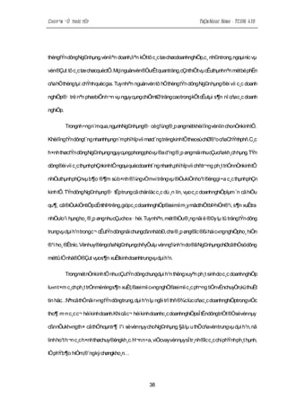 Chuyªn ®Ò thùc tËp                                                     TrÇn Ngoc Ninh - TCDN 41B




thèngtÝn dôngNg©nhµng,vènliªn doanh,liªn kÕt tõ c¸c tæ chøcdoanhnghiÖp,c¸ nh©ntrong,ngoµi níc vµ

vèn®Çut tõ c¸c tæ chøcquèctÕ. Mçi nguånvèn®ÒurÊt quanträng, cÇnthiÕt vµ cÊuthµnhnªn mét bé phËn

cña hÖ thèng tµi chÝnhquèc gia. Tuy nhiªn nguånvèn tõ hÖ thèng tÝn dông Ng©nhµng ®èi víi c¸c doanh

nghiÖp®· trë nªn phæbiÕnh¬n vµ ngµy cµngchiÕmtØ träng caotrong kÕt cÊutµi s¶n nî cña c¸c doanh

nghiÖp.

          Trongnh÷ngn¨mqua,ngµnhNg©nhµng®· cè g¾ng®¸p øngmétkhèi lîng vènlín chonÒnkinhtÕ.

Khèilîng tÝn dôngt¨ng nhanhhµngn¨mphï hîp víi møct¨ng trëngkinhtÕtheosùchØ®¹o cñaChÝnhphñ.C¸c

h×nh thøctÝn dôngNg©nhµngngµycµngphongphóvµ ®a d¹ng ®¸p øngmäi nhucÇucñakh¸ch hµng.TÝn

dông®èi víi c¸c thµnhphÇnkinhtÕ ngoµi quècdoanht¨ng nhanh,phï hîp víi chñtr¬ng ph¸t triÓnnÒnkinhtÕ

nhiÒuthµnhphÇnvµ b¶o ®¶m sùb×nh ®¼ngvÒm«i trêngvµ ®iÒukiÖnho¹t ®énggi÷a c¸c thµnhphÇn

kinh tÕ. TÝndôngNg©nhµng®· tËptrung cã chänläc c¸c dù ¸n lín, vµo c¸c doanhnghiÖplµm ¨n cã hiÖu

qu¶, cã®iÒukiÖntiÕpcËnthÞtrêng,giópc¸c doanhnghiÖp®æimíi m¸y mãcthiÕtbÞhiÖn®¹i, s¶n xuÊtra

nhiÒulo¹i hµngho¸ ®¸p øngnhucÇuchox· héi. Tuynhiªn, mét ®iÒu®¸ng nãi ë ®©y lµ tû träng tÝn dông

trungvµ dµi h¹n trongc¬ cÊutÝn dôngnãi chungcßnnhábÐ, cha ®¸p øng®îc ®ßi hái c«ngnghiÖpho¸ hiÖn

®¹i ho¸ ®Êtníc. Vènhuy®éngcñaNg©nhµngchñyÕulµ vènng¾nh¹n do ®ã Ng©nhµngchØcãthÓsödông

méttû lÖ nhá®Ó®Çut vµos¶n xuÊtkinhdoanhtrungvµ dµi h¹n.

          Trongmét nÒnkinh tÕ nhucÇutÝn dôngchungdµi h¹n thêng xuyªn ph¸t sinhdo c¸c doanhnghiÖp

lu«n t×m c¸chph¸t trÓnmëréngs¶n xuÊt,®æi míi c«ngnghÖ®æi míi c¸c ph¬ng tiÖnvËnchuyÓn,kü thuËt

tin häc…Nªncã thÓnãi r»ng tÝn dôngtrung, dµi h¹n lµ ngêi trî thñ ®¾clùc cñac¸c doanhnghiÖptrongviÖc

tho¶ m·n c¸c c¬ héi kinhdoanh.Khi cã c¬ héi kinhdoanhc¸c doanhnghiÖpsÏ tËndôngtriÖt ®Ósèvènnµy

cßnnÕukh«ngth× cã thÓhoµntr¶ l¹i sè vènnµy choNg©nhµng. §ã lµ u thÕcñavèntrungvµ dµi h¹n, nã

linh ho¹t h¬n c¸c h×nh thøchuy®éngkh¸c. H¬n n÷a, viÖcvayvènnµysÏ tr¸nh ®îc c¸c chi phÝnhph¸t hµnh,

lÖ phÝb¶o hiÓm,®¨ngký chøngkho¸n…




                                               38
 