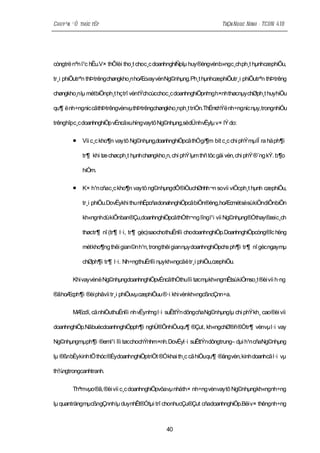 Chuyªn ®Ò thùc tËp                                                    TrÇn Ngoc Ninh - TCDN 41B




còngtrë nªn l¹c hËu.V× thÕlèi tho¸t choc¸c doanhnghiÑplµ huy ®éngvènb»ngc¸ch ph¸t hµnhcæphiÕu,

tr¸i phiÕutrªn thÞtrêngchøngkho¸n hoÆcvay vènNg©nhµng.Ph¸t hµnhcæphiÕutr¸i phiÕutrªn thÞtrêng

chøngkho¸nlµ métbiÖnph¸t hç trî vèntÝchcùcchoc¸c doanhnghiÖpnh h×nh thøcnµy chØph¸t huyhiÖu
                                                              ng

qu¶ ë nh÷ngníc cãthÞtrêngvènvµ thÞtrêngchøngkho¸nph¸t triÓn.ThËm ë nh÷ngníc nµy,trongnhiÒu
                                                                chÝ

trênghîpc¸c doanhnghiÖp vÉncãxuhíngvaytõ Ng©nhµng,sëdÜnhvËylµ v× lÝ do:

       •   Víi c¸c kho¶n vay tõ Ng©nhµng,doanhnghiÖpcã thÓgi¶m bít c¸c chi phÝ mµ lÏ ra hä ph¶i

           tr¶ khi tæ chøcph¸t hµnh chøngkho¸n, chi phÝ lµm thñ tôc gäi vèn, chi phÝ ®¨ng kÝ. b¶o

           hiÓm.

       •   K× h¹n cñac¸c kho¶n vay tõ ng©nhµngdÔ®iÒuchØnhh¬n sovíi viÖcph¸t hµnh cæphiÕu,

           tr¸i phiÕu.DovËykhi thu nhËpcñadonahnghiÖpcã biÕn®éng,hoÆcmét sèsùkiÖndiÔnbiÕn

           kh«ngnhdù kiÕnban®Çu,doanhnghiÖpcãthÓth¬ng lîng l¹i víi Ng©nhµng®Óthay®æic¸ch

           thøctr¶ nî (tr¶ l·i, tr¶ gèc)saochothuËnlîi chodoanhnghiÖp.DoanhnghiÖpcòng®îc hëng

           mét kho¶ng thêi gian ©n h¹n, trongthêi gian nµy doanhnghiÖpch ph¶i tr¶ nî gècngaymµ
                                                                        a

           chØph¶i tr¶ l·i. Nh÷ngthuËnlîi nµykh«ngcãë tr¸i phiÕu,cæphiÕu.

       Khi vayvènë Ng©nhµngdoanhnghiÖpvÉncãthÓthu lîi tøcmµkh«ngmÊtsùkiÓmso¸t ®èi víi h·ng

®ãhoÆcph¶i ®èi phãvíi tr¸i phiÕuvµ cæphiÕuu ®·i khi vènkh«ngcßncÇnn÷a.

       MÆcdï, cã nhiÒuthuËnlîi nh vËynh l·i suÊttÝn dôngcñaNg©nhµnglµ chi phÝ kh¸ cao®èi víi
                                       ng

doanhnghiÖp.NãbuécdoanhnghiÖpph¶i nghÜ®ÕnhiÖuqu¶ ®Çut, kh«ngchØ®ñ ®Ótr¶ vènvµ l·i vay

Ng©nhµngmµph¶i ®eml¹i lîi tøcchochÝnhm×nh. DovËyl·i suÊttÝn dôngtrung– dµi h¹n cñaNg©nhµng

lµ ®ßn bÈykinh tÕ thóc ®ÈydoanhnghiÖptriÖt ®Ókhai th¸c cã hiÖuqu¶ ®ångvèn, kinh doanhcã l·i vµ

th¾ngtrongcanhtranh.

       Thªmvµo ®ã, ®èi víi c¸c doanhnghiÖpvõavµ nháth× nh÷ng vènvay tõ Ng©nhµngkh«ngnh÷ng

lµ quanträngmµcßngÇnnh lµ duynhÊt®Ótµi trî chonhucÇu®Çut cñadoanhnghiÖp.Bëi v× thêngnh÷ng



                                              40
 