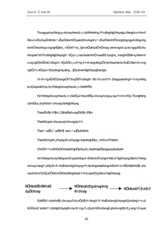 Chuyªn ®Ò thùc tËp                                                    TrÇn Ngoc Ninh - TCDN 41B




         Th«ngquahuy ®éngvµ chovay theodù ¸n cã ®Þnhhíng, tÝn dôngNg©nhµnglµ ®énglùc m¹nhmÏ

 ®èi víi viÖcchuyÓndÞchc¬ cÊunÒnkinhtÕquècd©ncòngnhc¬ cÊunÒnkinhtÕtrongtõngngµnh,tõngvïng

 kinhtÕtheohíngc«ngnghiÖpho¸ - hiÖn®¹i ho¸. §èi chiÕuthùctÕhiÖnnay,vèntrongníc vµ níc ngoµi®îc thu

 hót quakªnh tÝndôngNg©nhµng®· ®Çut c¸c tæchøckinhtÕmuavËtt hµngho¸, trangthiÕtbÞvµ ®æimíi

 c«ng nghÖchiÕmtû träng lín. HÇuhÕt c¸c ch¬ng tr×nh øngdôngtiÕn bé khoahäc kü thuËt, ®æi míi c«ng

 nghÖ,t¹o viÖclµm.X©ydùngnhµxëng…§ÒucãvènNg©nhµngthamgia

         Víi nh÷ngvÊn®ÒchungvÒlÝ thuyÕttÝndông®· ®îc nªu ra ë trªn. Songquanträngh¬n mµchóng

 ta cÇnquant©mlµ ho¹t ®éngchovaytheodù¸n cñaNHTM.

         Ho¹t ®éngchovay theodù ¸n cña®Çut thùcchÊtlµ chovay trungvµ dµi h¹n tríc ®©y. Th«ngthêng

 cãnhiÒuc¸chph©nlo¹i chovaycñaNg©nhµng

         TheovËtb¶o ®¶m: CãhoÆckh«ngvËtb¶o ®¶m

         Theothêi gian:chovayng¾ntrungdµi h¹n

         Theol·i suÊt:l·i suÊtth¶ næi,l·i suÊtcè®Þnh.

         Theo®èi tîngkh¸chhµng:kh¸chhµnglµ doanhnghiÖp,c¸ nh©n,chÝnhphñ.

         ChitiÕt h¬n cãthÓph©ndoanhnghiÖpnhµníc, doanhnghiÖpngoµiquècdoanh

         Ho¹t ®éngchovay®ãngvai trß quanträngvíi nÒnkinhtÕcòngnh ®èi víi Ng©nhµng.Bëi ho¹t ®éng

 chovay mangl¹i phÇnlín lîi nhuËnchoNg©nhµngnªn nã còngchøa®ùngnhiÒurñi ro nhÊt.Mét kho¶n cho

 vaytõ khi b¾t ®Çu®Õnkhi kÕtthócthêngtheotr×nh tù sau®©y(®èi víi Ng©nhµng).



K mtrath m® n xÐ
 iÓ     È Þh t                          K mtras d n vè va tro g
                                         iÓ     ö ôg n y n
                                                                               K mtraxölÝ th h i n
                                                                                iÓ       , uå î
d yÖc ova
 u th y                                 kh c ova
                                          i h y

         SùthÊtb¹i cñakho¶n chovay sÏ trùc tiÕp ¶nh hëngtíi lîi nhuËncñang©nhµngtrÇmträngh¬n cã

 thÓ®e do¹ sùtånt¹i cñaNg©nhµngkhi mµnh÷ngyªu cÇurót tiÒncñangêi göi kh«ng®îc ®¸p øng.Víi quan


                                                 43
 