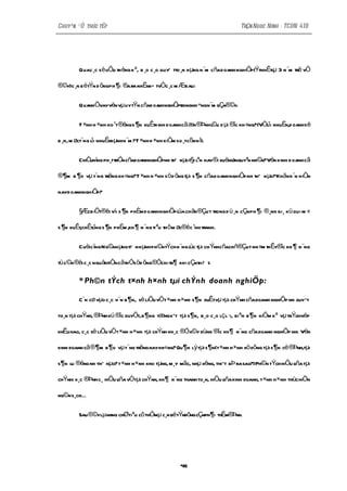 Chuyªn ®Ò thùc tËp                                                            TrÇn Ngoc Ninh - TCDN 41B




         Quac ¸c sè liÖu th èng k ª, b ¸o c ¸o quyÕ tto ¸n h µng n ¨m cña doanh nghiÖp(ÝtnhÊtlµ 3 n ¨m trë vÒ

®©y)c ¸n b étÝn d ôngph ¶i ®a ra nhËnxÐ tvÒc ¸c m Æt
                                                   sau:

         QuanhÖvayvèn vµ uy tÝn cñadoa nghiÖptr nh ÷ngn¨m gÇn®©y.
                                      nh       ong

         T ×nh h ×nh ho ¹t®éng s ¶n xuÊtkinh doanh cãæn ®Þnh l u d µi ®îc kh «ng?(VÒli nhuËn,doanh sè
                                                             ©                      î

b ¸n, m øct¨ng li nhuËnh µnh n ¨m ?T ×nh h ×nh kiÓm so ¸tcßn n î).
               î

         ChiÒuhíng ph¸ttriÓn cñadoanhnghiÖpnh t nµo (§i lªn hay®i xuèng)nguyªn nh©n?Vèn kinh doanh cã
                                              hÕ

®¶m b ¶o vµ t¨ng trëng kh «ng?T ×nh h ×nh s ö d ông tµi s ¶n cñadoanh nghiÖp nh thÕ nµo?Khãkh ¨n hiÖn

naydoanhnghiÖp?

         §ÆcbiÖt®èi víi s ¶n phÈm doanh nghiÖp lùa chän ®Çu t trong d ù¸n cÇnph ¶i ®¸nh gi¸ kü qui m «

s ¶n xuÊtchÊtîng s ¶n phÈm ,kh ¶ n ¨ng ti ªu th ôm øc®éc ¹nh tranh.
        ,   l

         Cuèicïng Ng©nh µngtiÕ n h µnh ph©ntÝch n ¨ng l c tµi chÝnhcñachñ®Çut nh »m thÊy®îc kh ¶ n ¨ng
                                                      ù

tù c©n ®èi c ¸c nguåntiÒn cãthÓs öd ông®Óchi tr¶ khi cÇnthiÕ t.

         * Ph©n tÝch t×nh h×nh tµi chÝnh doanh nghiÖp:

         C¨n cø vµo c¸c v¨n b ¶ n, sè liÖu vÒt×nh h×nh s ¶n xuÊtvµ tµi chÝnh cña doanh nghiÖp nh quyÕt

to¸n tµi chÝnh, ®Þnh kú ®îc duyÖt,b ¶ ng tæng kÕt tµi s ¶n, b¸o c¸o lç l·i, biªn b ¶ n kiÓm kª vµ trÝch nép

khÊu hao, c¸c sè liÖu vÒt×nh h×nh tµi chÝnh kh¸c ®Óx©y dùng ®îc kh ¶ n¨ng cña doanh nghiÖp nh: Vèn

kinh doanh cã®¶ m b ¶ o vµ t¨ng tr ng hay kh«ng?Qu ¶n lý tµi s ¶n(t×nh h×nh xö dông tµi s ¶n cè®Þnh,tµi
                                  ë

s ¶n lu ®éng nh thÕ nµo? t×nh h×nh kho tµng, m¸y mãc, nhµ xëng, thiÕt bÞ ra sao?)Ph©n tÝch hiÖu qña tµi

chÝnh: x¸c ®Þnh c¸ hiÖu qña vÒtµi chÝnh, kh ¶ n¨ng thanh to¸n, hiÖu qña kinh doanh, t×nh h×nh thùc hiÖn

ng©n s¸chÉ

         Sau ®©ylµnhng chØtiªu cô thÓmµ c¸n bétÝndông cÇnph¶i thÈm®Þnh.




                                                       46
 