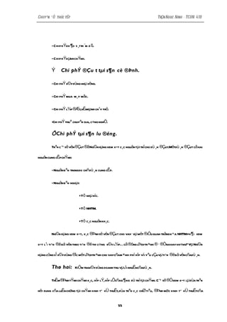 Chuyªn ®Ò thùc tËp                                                        TrÇn Ngoc Ninh - TCDN 41B




        - Chi phÝkh ¶o s ¸tth ¨m d ß.

        - Chi phÝh µnh chÝnh.

        Ý     Chi phÝ ®Çu t tµi s¶n cè ®Þnh.

        - Chi phÝ x©y dùng nhµ xëng.

        - Chi phÝ mua m¸y mãc.

        - Chi phÝ l¾p ®Æt,vËnhµnh ch¹y thö.

        -Chi phÝ thuª chuyªn gia, c«ng nghÖ.

        Ö Chi phÝ tµi s¶n lu ®éng.

        Trªn c¬ së vèn®Çut ®ãNg©n hµng xem xÐt c¸c nguån tµi trîcho dù ¸n ®Çut.Métdù ¸n ®Çut cã hai

nguån cung cÊpchÝnh:

        - Nguån bªn trongdo chñ dù ¸n cung cÊp.

        - Nguån bªn ngoµi:

                          +Tõ nhµ níc.

                          +Tõ NHTM.

                          +Tõ c¸c nguån kh¸c.

        Ng©n hµng xem xÐt, x¸c ®Þnh sè vèn ®Çu t cho vay vµ mét ®Òu quan träng n÷a NHTMph ¶ i xem
                                                                 i

xÐt l¹i tiÕn ®é bá vèn theo tiÕn ®é thi c«ng x©y l¾pÉ cã®óng lÞch tr×nh ®· ®Òrahay kh«ng? Vµ Ng©n

hµng còng sÏ x©y dùng ®îc mét lÞchtr×nh cho vaycñam ×nh phï hîp víi yªu cÇuvµ tiÕn ®ébá vèncñadù ¸n.

        Thø hai:       KiÓm trax©y dùng doanh thu vµ lîi nhuËncñadù ¸n.

        ThÈm ®Þnh tÝnh chÝnh x¸c, hîp lÝ, hîp lÖcñab ¶ ng dù trï tµi chÝnh. C¬ së®Óxem xÐt lµ dùa trªn

néi dung cña luËnchøng tµi chÝnh kinh tÕ kÜ thuËt,dùa trªn c¸c chØ tiªu, ®Þnh møc kinh tÕ kÜ thuËtcña


                                                  55
 