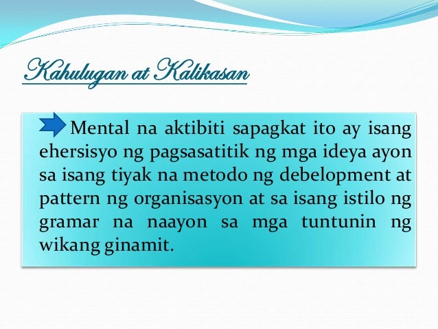 Kahulugan At Kalikasan Ng Pagsulat