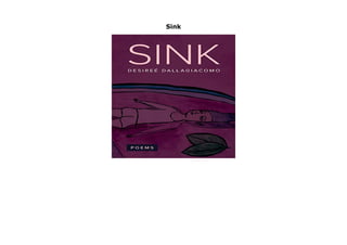 Sink
Sink by Desiree Dallagiacomo none click here https://newsaleproducts99.blogspot.com/?book=1943735492
 