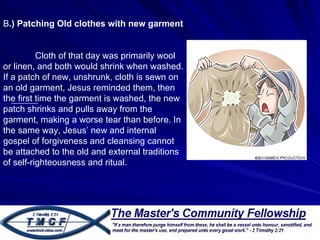Righteous Cloth Sinners and saints part 3 - Mathew 9 verses 9 to 17 | PPT