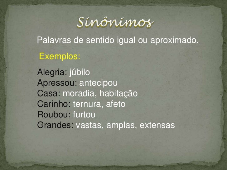 Sinônimos e antônimos