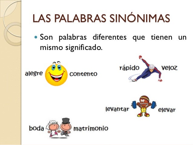 Resultado de imagen de PALABRAS SINONIMAS