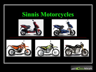 Sinnis Motorcycles 