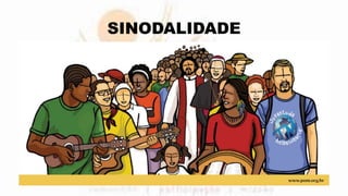 SINODALIDADE
 
