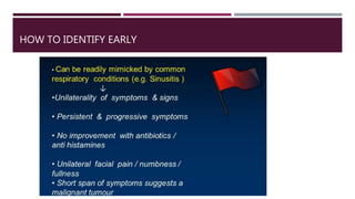 HOW TO IDENTIFY EARLY
 