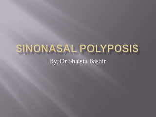 By; Dr Shaista Bashir
 