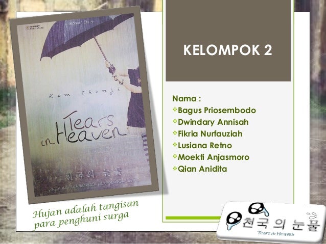 Sinopsis Tears In Heaven Ppt