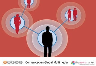 Comunicaci ó n Global Multimedia 