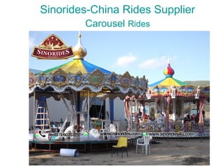 Sinorides-China Rides Supplier
Carousel Rides
 