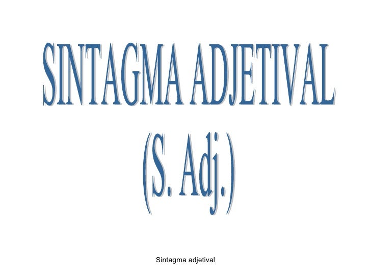 Resultado de imagen de sintagma adjetival
