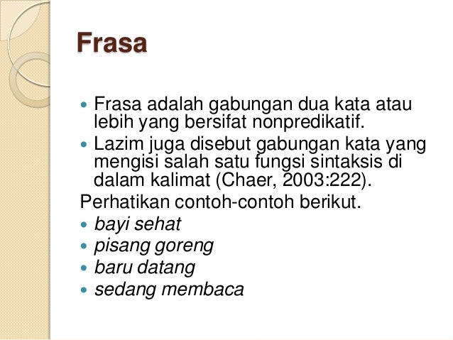 Pengertian Kata Frasa Klausa Dan Satuan Gramatik Lainnya - Brainly