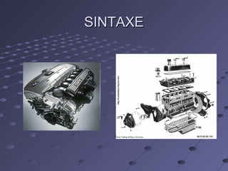 SINTAXESINTAXE
 