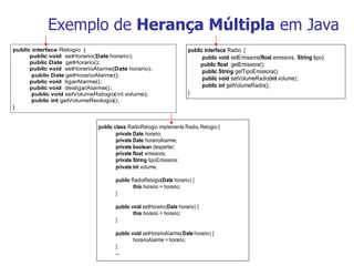 Exemplo de  Herança Múltipla  em Java 