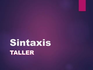 Sintaxis
 