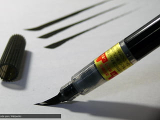 Fude pen. Wikipedia

 