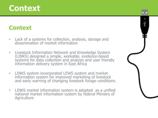 Improving livestock market information flow and early warning systems for pastoral communities using ICT
