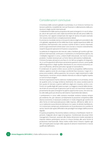 Sintesi Rapporto 2015-2016 | L’Italia nell’economia internazionale 33
Il consolidamento della ripresa economica è condizio...
