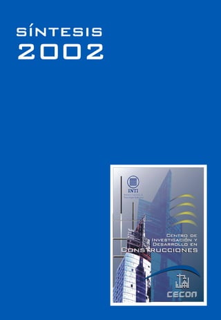 síntesis
2002
Instituto Nacional de
Tecnología Industrial
Instituto Nacional de
Tecnología Industrial
Instituto Nacional de
Tecnología Industrial
 
