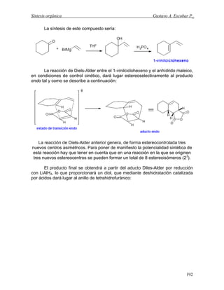 Síntesis orgánica Gustavo A. Escobar P_
La síntesis de este compuesto sería:
La reacción de Diels-Alder entre el 1-vinilci...